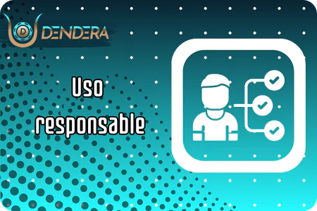 Uso  responsable Dendera
